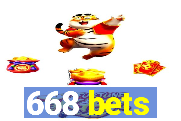 668 bets